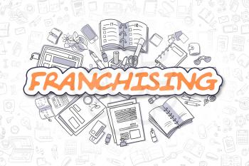 Franchising - Sketch Business Illustration. Orange Hand Drawn Text Franchising Surrounded by Stationery. Cartoon Design Elements. 