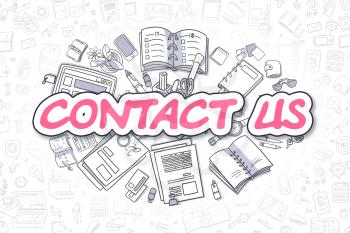 Contact Us Doodle Illustration of Magenta Text and Stationery Surrounded by Cartoon Icons. Business Concept for Web Banners and Printed Materials. 