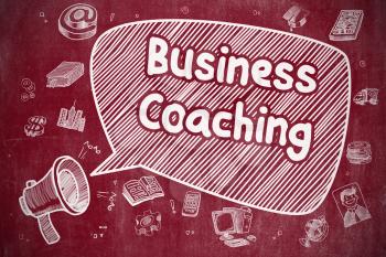 Business Coaching on Speech Bubble. Doodle Illustration of Yelling Megaphone. Advertising Concept. Business Concept. Megaphone with Text Business Coaching. Doodle Illustration on Red Chalkboard. 
