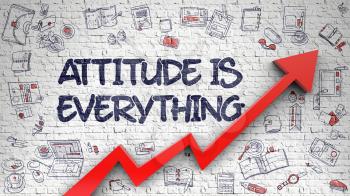 Attitude Is Everything Drawn on Brick Wall. Illustration with Hand Drawn Icons. Attitude Is Everything - Development Concept. Inscription on the Brick Wall with Doodle Icons Around. 
