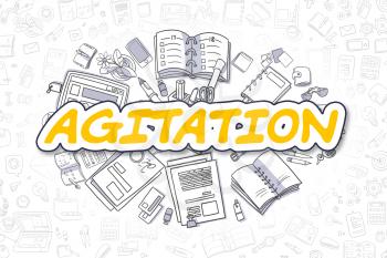 Yellow Inscription - Agitation. Business Concept with Doodle Icons. Agitation - Hand Drawn Illustration for Web Banners and Printed Materials. 