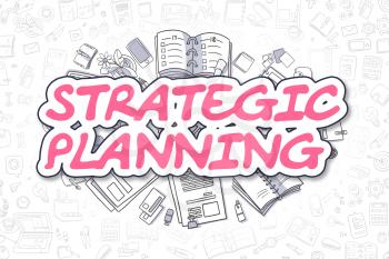 Magenta Text - Strategic Planning. Business Concept with Cartoon Icons. Strategic Planning - Hand Drawn Illustration for Web Banners and Printed Materials. 