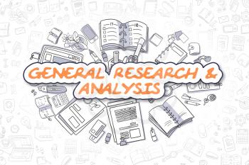 General Research And Analysis - Sketch Business Illustration. Orange Hand Drawn Text General Research And Analysis Surrounded by Stationery. Doodle Design Elements. 