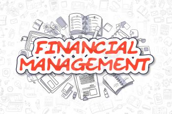 Red Word - Financial Management. Business Concept with Cartoon Icons. Financial Management - Hand Drawn Illustration for Web Banners and Printed Materials. 
