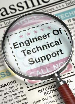 Engineer Of Technical Support - Small Ads of Job Search in Newspaper. Engineer Of Technical Support - Close View Of A Classifieds Through Magnifier. Concept of Recruitment. Selective focus. 3D Render.