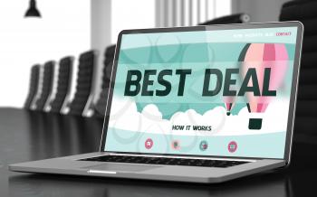 Closeup Best Deal Concept on Landing Page of Laptop Screen in Modern Conference Room. Blurred Image with Selective focus. 3D Rendering.