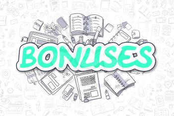 Green Text - Bonuses. Business Concept with Cartoon Icons. Bonuses - Hand Drawn Illustration for Web Banners and Printed Materials. 