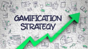 Gamification Strategy - Modern Style Illustration with Doodle Design Elements. White Wall with Gamification Strategy Inscription and Green Arrow. Increase Concept. 