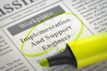 Implementation And Support Engineer - Small Advertising in Newspaper, Circled with a Yellow Marker. Blurred Image. Selective focus. Job Seeking Concept. 3D Illustration.