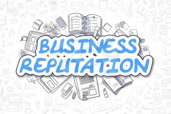 Blue Text - Business Reputation. Business Concept with Doodle Icons. Business Reputation - Hand Drawn Illustration for Web Banners and Printed Materials. 