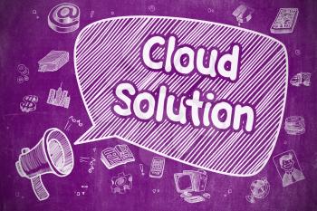 Cloud Solution on Speech Bubble. Doodle Illustration of Shouting Loudspeaker. Advertising Concept. Business Concept. Bullhorn with Phrase Cloud Solution. Hand Drawn Illustration on Purple Chalkboard. 