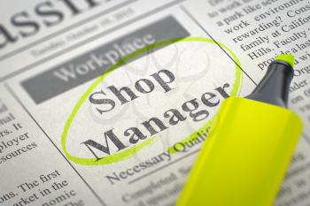Shop Manager - Job Vacancy in Newspaper, Circled with a Yellow Highlighter. Blurred Image. Selective focus. Concept of Recruitment. 3D Rendering.