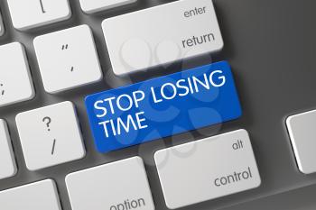 Stop Losing Time Concept Aluminum Keyboard with Stop Losing Time on Blue Enter Button Background, Selected Focus. 3D Illustration.