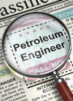 Petroleum Engineer - Close Up View of Searching Job in Newspaper with Loupe. Newspaper with Jobs Petroleum Engineer. Hiring Concept. Blurred Image with Selective focus. 3D Render.