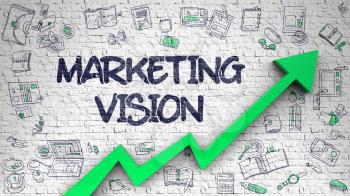 Marketing Vision - Modern Line Style Illustration with Hand Drawn Elements. Marketing Vision - Business Concept. Inscription on Brick Wall with Hand Drawn Icons Around. 