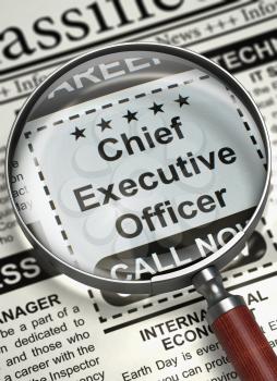 Chief Executive Officer - Close Up View Of A Classifieds Through Magnifying Glass. Chief Executive Officer - Small Ads of Job Search in Newspaper. Job Search Concept. Blurred Image. 3D Illustration.