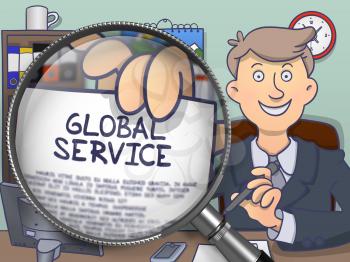 Global Service. Paper with Inscription in Officeman's Hand through Magnifying Glass. Multicolor Doodle Style Illustration.