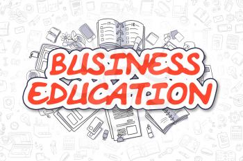 Business Illustration of Business Education. Doodle Red Text Hand Drawn Doodle Design Elements. Business Education Concept. 