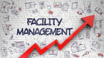 Facility Management - Modern Style Illustration with Doodle Design Elements. White Brick Wall with Facility Management Inscription and Red Arrow. Success Concept. 
