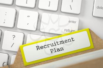 Recruitment Plan Concept. Word on Yellow Folder Register of Card Index. Closeup View. Blurred Illustration. 3D Rendering.