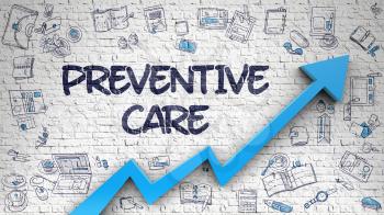 Preventive Care Drawn on White Brick Wall. Illustration with Hand Drawn Icons. Preventive Care Inscription on Modern Line Style Illustation. with Blue Arrow and Doodle Design Icons Around. 3d.