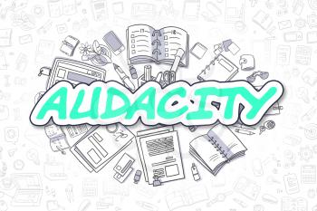 Doodle Illustration of Audacity, Surrounded by Stationery. Business Concept for Web Banners, Printed Materials. 