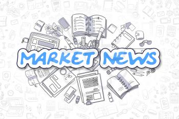 Market News - Hand Drawn Business Illustration with Business Doodles. Blue Text - Market News - Doodle Business Concept. 