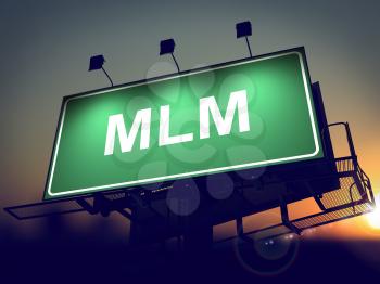 MLM - Multi-Level Marketing - Green Billboard on the Rising Sun Background.