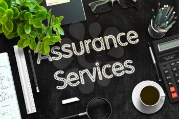Assurance Services Handwritten on Black Chalkboard. Top View Composition with Black Chalkboard with Office Supplies Around. 3d Rendering. Toned Image.
