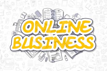 Online Business - Sketch Business Illustration. Yellow Hand Drawn Inscription Online Business Surrounded by Stationery. Cartoon Design Elements. 