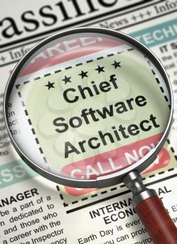 Chief Software Architect - Close View Of A Classifieds Through Magnifier. Chief Software Architect. Newspaper with the Vacancy. Hiring Concept. Blurred Image. 3D Illustration.