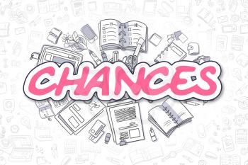 Magenta Text - Chances. Business Concept with Cartoon Icons. Chances - Hand Drawn Illustration for Web Banners and Printed Materials. 