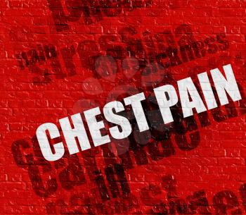 Medicine concept: Red Brickwall with Chest Pain on it . Chest Pain - on Brickwall with Wordcloud Around . 