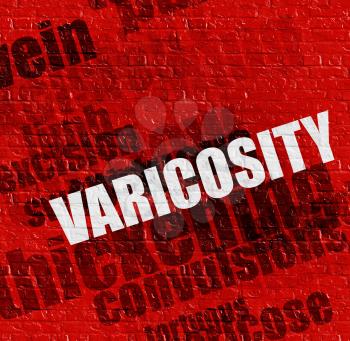 Modern medical concept: Varicosity on Red Brickwall . Varicosity - on the Brickwall with Word Cloud Around . 