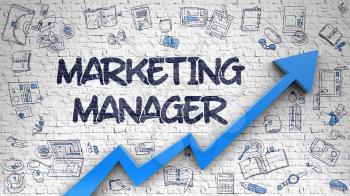 Marketing Manager - Improvement Concept. Inscription on White Wall with Hand Drawn Icons Around. Marketing Manager - Modern Illustration with Doodle Design and 3d Elements.