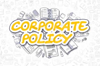 Business Illustration of Corporate Policy. Doodle Yellow Word Hand Drawn Cartoon Design Elements. Corporate Policy Concept. 