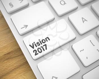Business Concept: Vision 2017 on the Laptop Keyboard Background. Online Service Concept with Metallic Enter White Keypad on the Keyboard: Vision 2017. 3D Render.