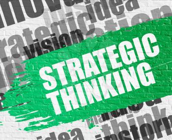 Business Education Concept: Strategic Thinking. Green Inscription on the Brick Wall. Strategic Thinking Modern Style Illustration on Green Distressed Paintbrush Stripe. 