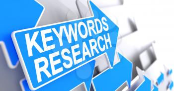 Keywords Research - Blue Pointer with a Message Indicates the Direction of Movement. Keywords Research, Message on Blue Cursor. 3D Illustration.
