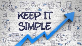 Keep IT Simple Inscription on the Modern Style Illustation. with Blue Arrow and Hand Drawn Icons Around. Keep IT Simple - Modern Style Illustration with Doodle Design Elements. 3d.