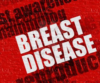 Modern healthcare concept: Breast Disease on Red Wall . Breast Disease - on the Brick Wall with Wordcloud Around . 