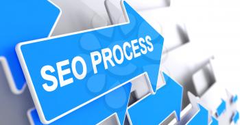SEO Process, Text on the Blue Arrow. SEO Process - Blue Pointer with a Message Indicates the Direction of Movement. 3D Illustration.