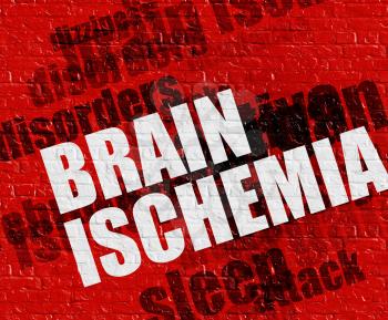 Healthcare concept: Brain Ischemia - on Wall with Word Cloud Around . Brain Ischemia on the Red Wall . 