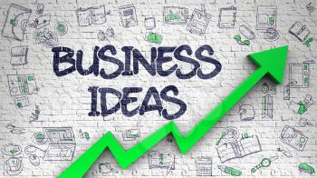 Business Ideas - Increase Concept. Inscription on White Wall with Hand Drawn Icons Around. Business Ideas Inscription on Line Style Illustration. with Green Arrow and Doodle Design Icons Around. 3d.