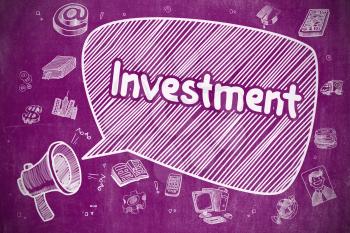 Investment on Speech Bubble. Cartoon Illustration of Screaming Loudspeaker. Advertising Concept. Business Concept. Loudspeaker with Wording Investment. Doodle Illustration on Purple Chalkboard. 