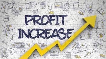 Profit Increase - Success Concept. Inscription on the White Wall with Hand Drawn Icons Around. Profit Increase - Line Style Illustration with Doodle Design Elements. 