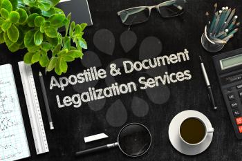 Apostille and Document Legalization Services Concept on Black Chalkboard. 3d Rendering. Toned Illustration.