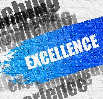 Business Education Concept: Excellence - on the White Brick Wall with Wordcloud Around. Modern Illustration. Excellence. Blue Inscription on Brickwall. 