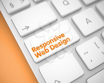 Service Concept with White Enter White Button on the Keyboard: Responsive Web Design. Responsive Web Design Written on White Button of Metallic Keyboard. 3D Illustration.