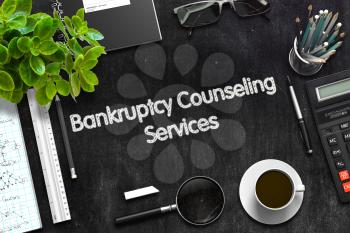 Bankruptcy Counseling Services on Black Chalkboard. 3d Rendering. Toned Illustration.